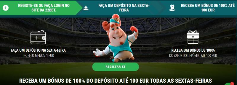 22bet bónus sexta feira