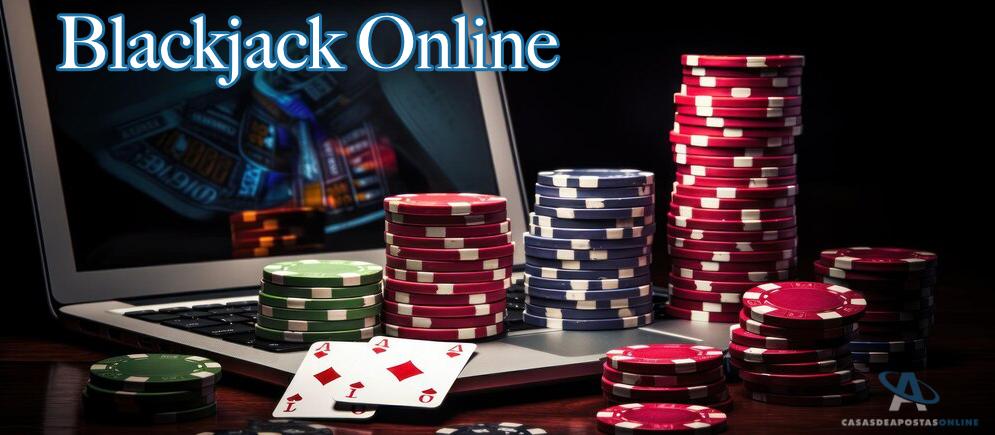 Blackjack Online: Regras, Como Jogar e Casinos Disponíveis